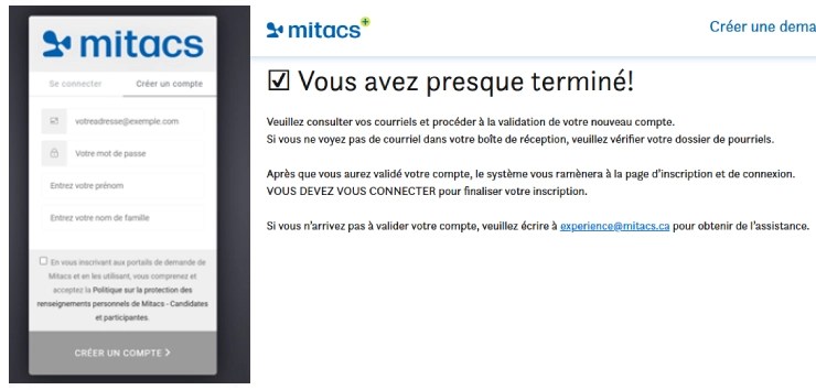Capture d’écran d’une page d’inscription à un compte Mitacs affichant un message de confirmation : « Vous avez presque terminé! » accompagné d’instructions vous demandant de vérifier vos courriels et d’une adresse courriel pour obtenir de l’assistance. Un formulaire de connexion Mitacs se trouve à gauche.