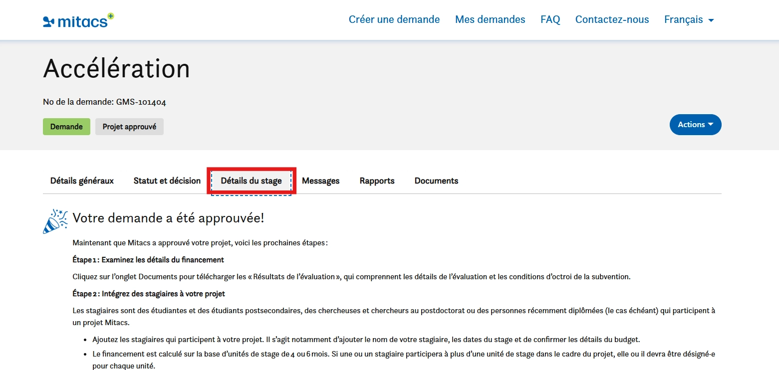 Une capture d’écran du portail de demande Accélération de Mitacs affiche l’onglet Détails du stage. Une étiquette verte « Projet approuvé » apparaît au-dessus d’un message indiquant : Votre demande a été approuvée!