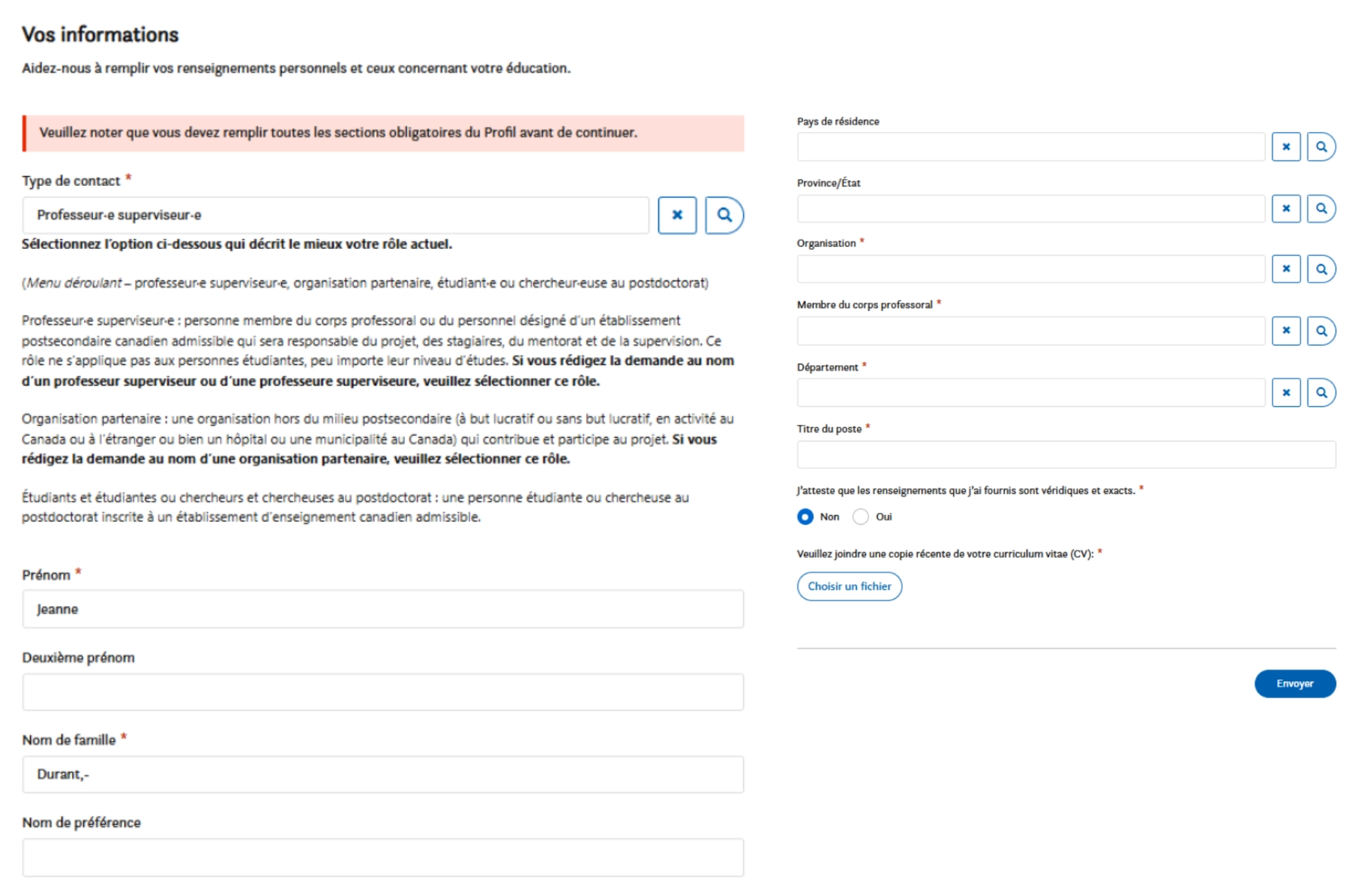 Un formulaire Web intitulé Vos informations avec des champs pour y saisir les renseignements personnels et professionnels, incluant le nom, le type de contact, l’organisation, la faculté et le titre de poste. Une alerte rouge demande aux utilisateurs de remplir toutes les sections obligatoires avant de procéder.