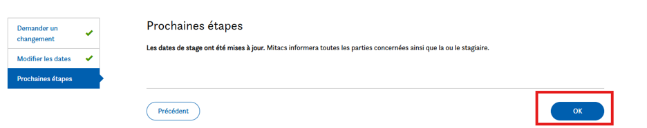 Une page Web affiche le message : « Les dates de stage ont été mises à jour. » Des boutons « Précédent » et « OK » sont présents, « OK » étant encadré en rouge. Un menu vertical à gauche résume les étapes effectuées.
