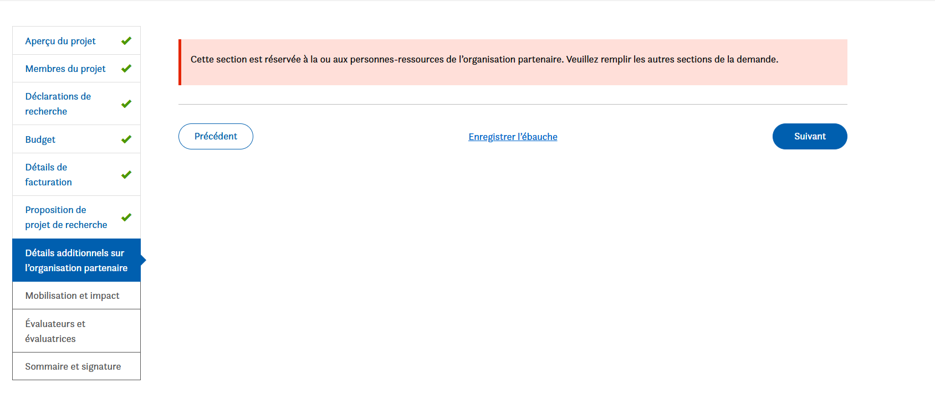 Capture d’écran du portail de demande de Mitacs montrant un message d’avertissement : Cette section est réservée à la ou aux personnes-ressources de l'organisation partenaire. Veuillez remplir les autres sections de lea demande.