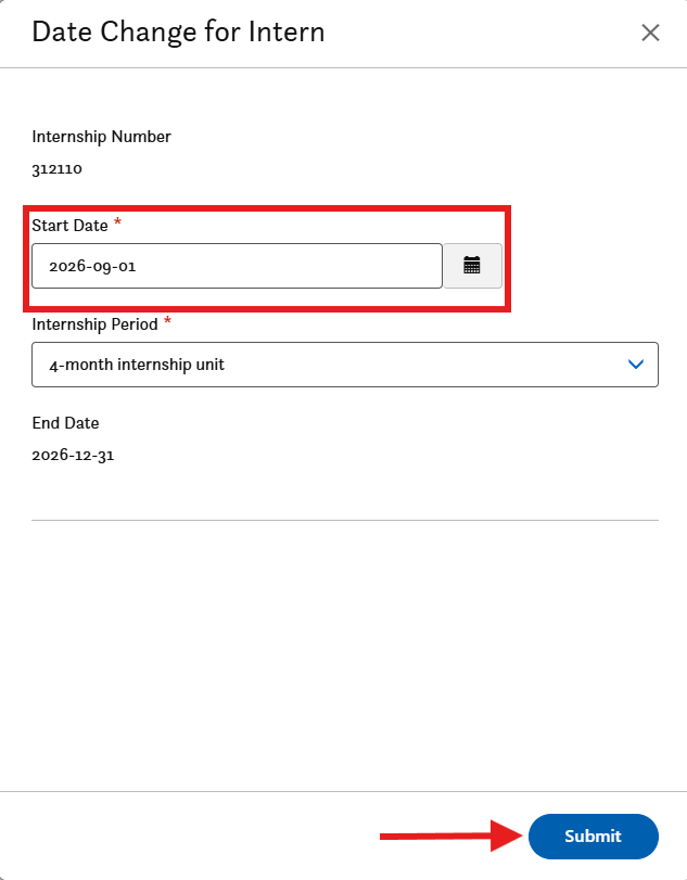 A form titled Date Change for Intern with fields for internship number, start date, internship period, and end date. A red box highlights the start date, and a red arrow points to the blue Submit button.
