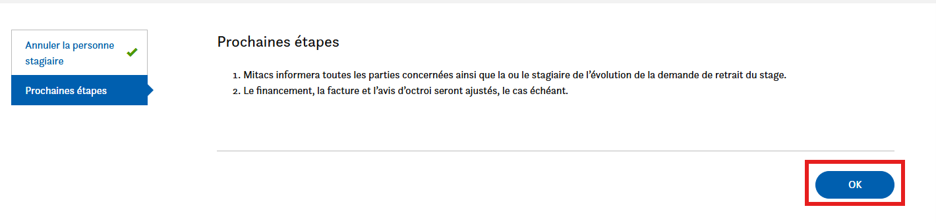 Une page Web affiche les prochaines étapes avec une liste de deux éléments, un bouton Annuler la personne stagiaire à gauche et un bouton OK bleu entouré de rouge en bas à droite.